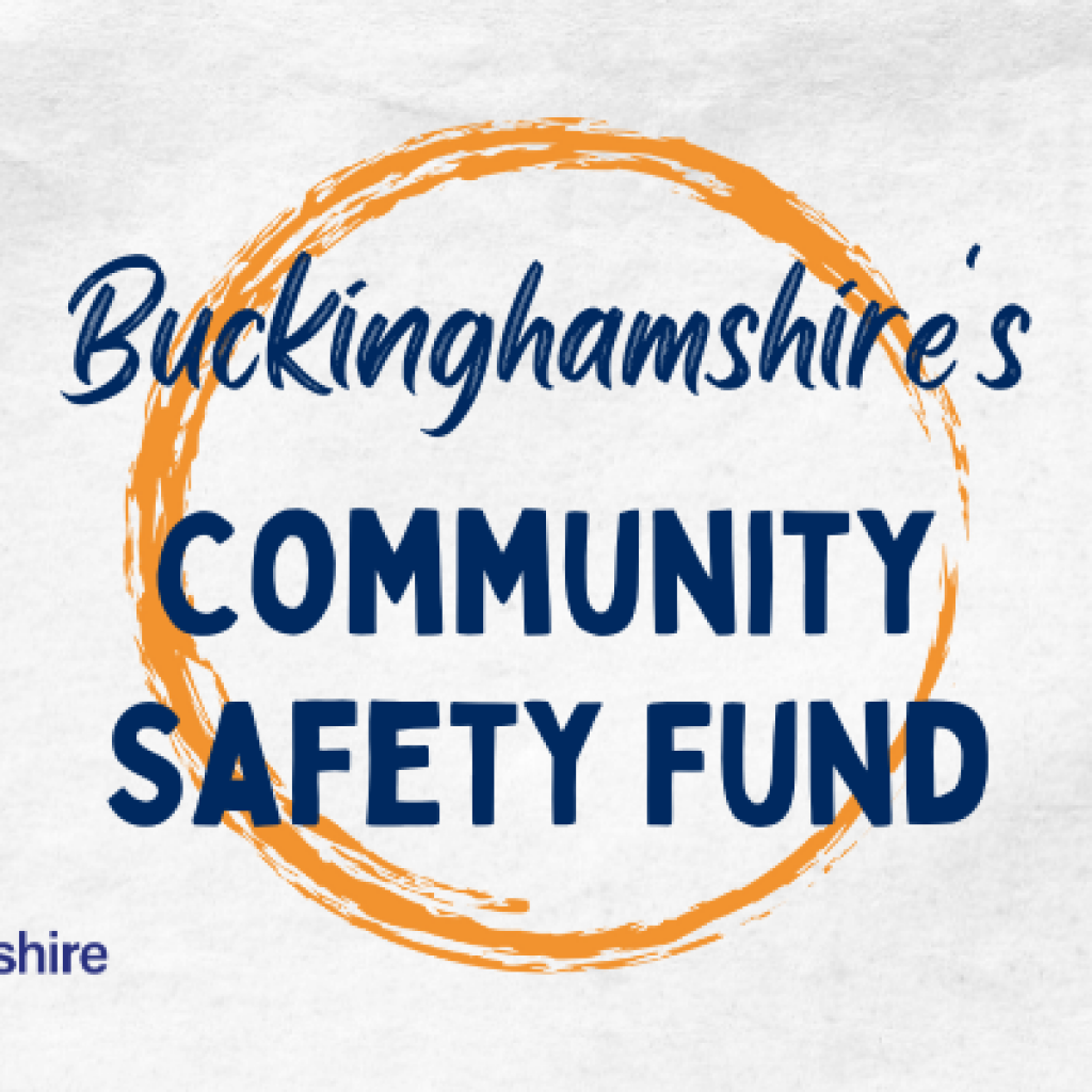 Buckinghamshire's Community Safety Fund