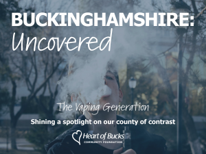 Buckinghamshire Uncovered report cover with a picture of a young person vaping.